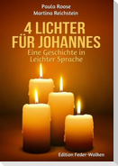 4 Lichter für Johannes
