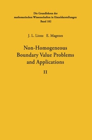 Lions, Jacques Louis / Enrico Magenes. Non-Homogeneous Boundary Value Problems and Applications - Volume II. Springer Berlin Heidelberg, 2011.