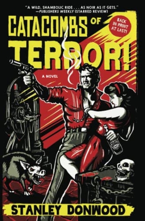 Donwood, Stanley. Catacombs of Terror!. Gallery Books, 2017.