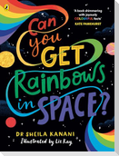 Can You Get Rainbows in Space?
