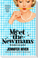 Meet the Newmans