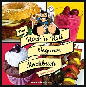 Eckmeier, Jérôme. Das Rock 'n' Roll Veganer-Kochbuch. compassion media, 2012.