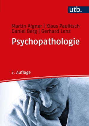 Aigner, Martin / Paulitsch, Klaus et al. Psychopathologie - Anleitung zur psychiatrischen Exploration. UTB GmbH, 2020.
