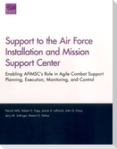 Support to the Air Force Installation and Mission Support Center