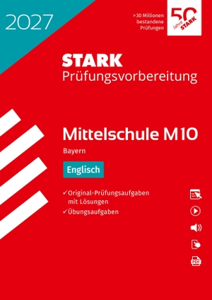 STARK Englisch 10. Klasse - M10 Mittelschule 2027 Bayern - Prüfungsvorbereitung. Stark Verlag GmbH, 2026.