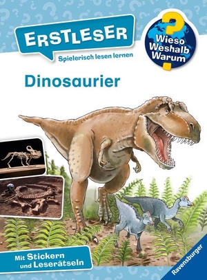Kessel, Carola von. Wieso? Weshalb? Warum? Erstleser: Dinosaurier (Band 1). Ravensburger Verlag, 2021.