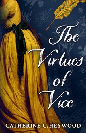 Heywood, Catherine C.. The Virtues of Vice. Marais Media, 2021.