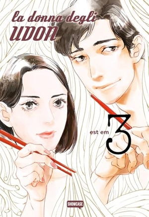 Est Em. La donna degli udon. Vol. 3. Dynit Manga, 2025.