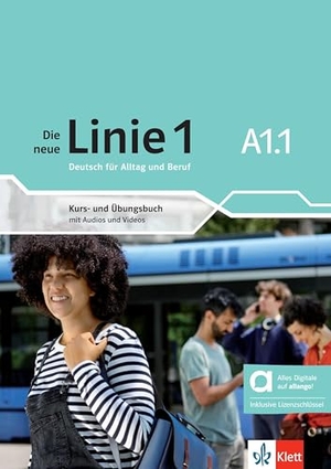 Harst, Eva / Hoffmann, Ludwig et al. Die neue Linie 1 A1.1 - Hybride Ausgabe allango - Deutsch für Alltag und Beruf. Kurs- und Übungsbuch mit Audios und Videos inklusive Lizenzcode. Klett Sprachen GmbH, 2023.