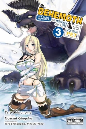 Shrager, Barri / Demarais, Caleb et al. I'm a Behemoth, an S-Ranked Monster, but Mistaken for a Cat, I Live as an Elf Girl's Pet, Vol. 3 (manga). Yen Press, 2021.