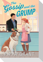 The Gossip and the Grump