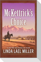 McKettrick's Choice