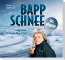 Bappschnee, Das Hörbuch