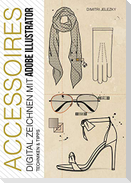 ACCESSOIRES - Digital Zeichnen mit Adobe Illustrator