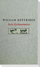 William Kentridge. Sechs Zeichenstunden