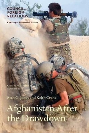 Jones, Seth G. / Keith Crane. Afghanistan After the Drawdown. Council on Foreign Relations, 2013.