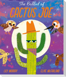 The Ballad of Cactus Joe