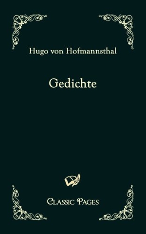 Hofmannsthal, Hugo Von. Gedichte. Europäischer Hochschulverlag, 2010.