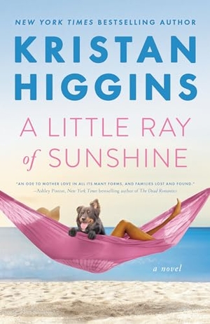 Higgins, Kristan. A Little Ray of Sunshine. Penguin Publishing Group, 2023.