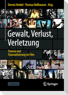 Gewalt, Verlust, Verletzung