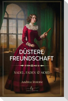 Düstere Freundschaft