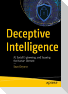 Deceptive Intelligence