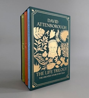 Attenborough, David. The Life Trilogy Boxset. HarperCollins Publishers, 2025.