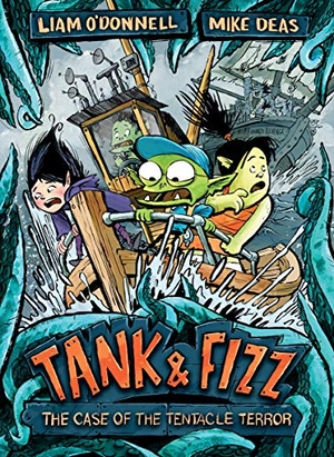 O'Donnell, Liam. Tank & Fizz: The Case of the Tentacle Terror. Orca Book Publishers, 2019.