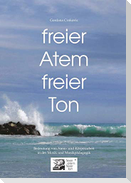 freier Atem - freier Ton