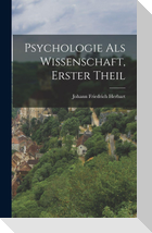 Psychologie als Wissenschaft, Erster Theil