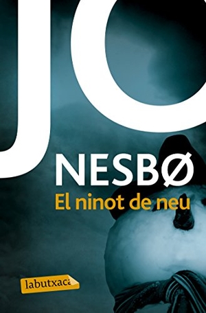 Nesbø, Jo / Jo Nesbo. El ninot de neu. labutxaca, 2014.