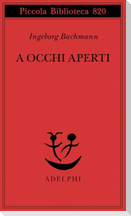 A occhi aperti. Saggi, discorsi, scritti vari