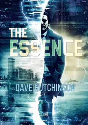 Hutchinson, Dave. The Essence. NewCon Press, 2025.