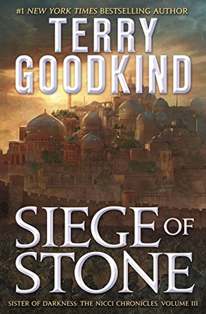 Goodkind, Terry. Siege of Stone. St. Martins Press-3PL, 2019.