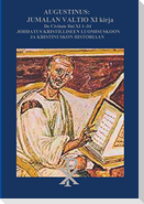 Augustinus: Jumalan Valtio XI Kirja De Civitate Dei
