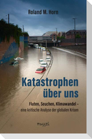 Katastrophen über uns