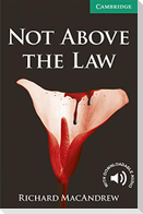 Not Above the Law Level 3 Lower Intermediate
