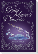 The Guild Master's Daughter