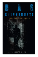 Das Spinnennetz (Spionage-Thriller)