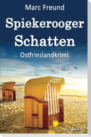Spiekerooger Schatten. Ostfrieslandkrimi