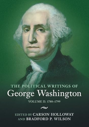Washington, George. The Political Writings of George Washington. Cambridge University Press, 2025.