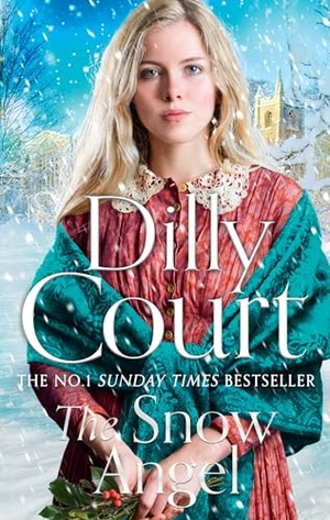 Court, Dilly. SNOW ANGEL PB. Harper Collins Publishers - UK Wholesale Acct, 2024.