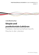 Utopie: Postkoloniale Lektüren