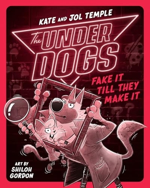 Temple, Kate / Jol Temple. The Underdogs Fake It Till They Make It. Random House, 2022.