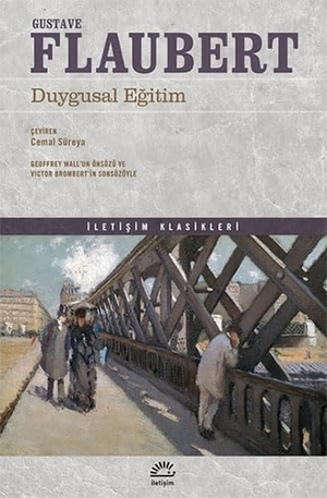 Flaubert, Gustave. Duygusal Egitim. Iletisim Yayinlari, 2022.