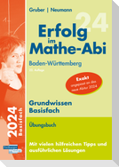 Erfolg im Mathe-Abi 2024 Grundwissen Basisfach Baden-Württemberg