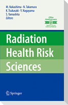 Radiation Health Risk Sciences