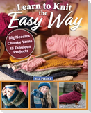 Learn to Knit the Easy Way