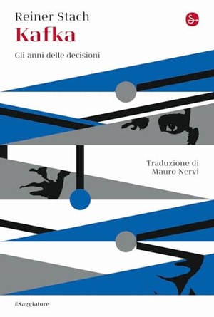 Stach, Reiner. Kafka. Gli anni delle decisioni. Il Saggiatore, 2024.