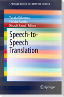 Speech-to-Speech Translation